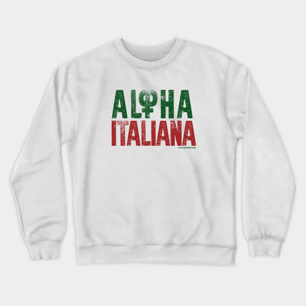 Alpha Italiana Crewneck Sweatshirt by ItalianPowerStore